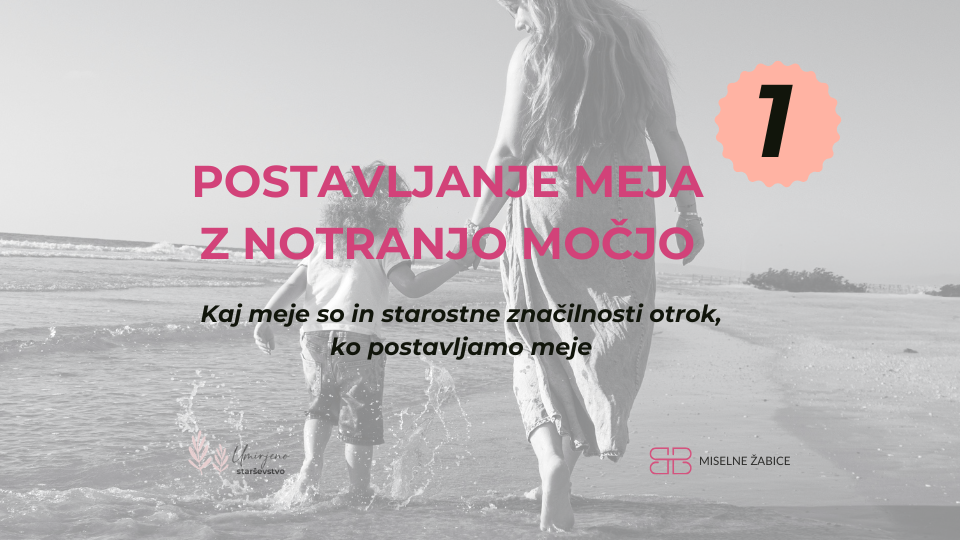 Ko postavljamo meje, vzgajamo dva človeka