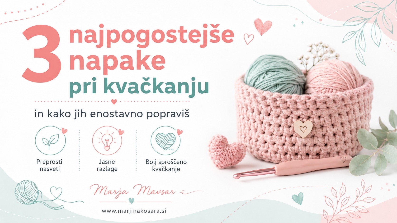 3 najpogostejše napake pri kvačkanju